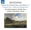 Bottesini / Quarrington / Burashko - Music For Double Bass & Piano 2 - Music CD