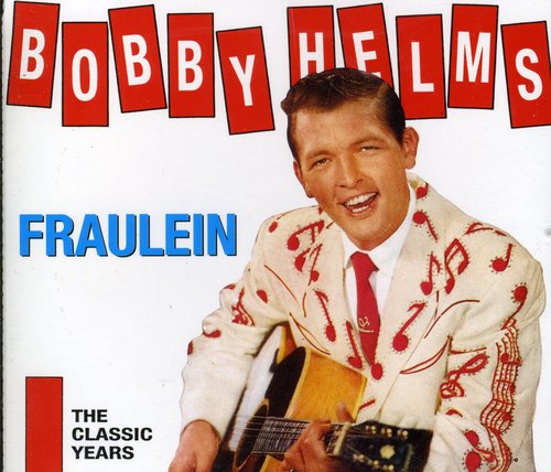 Helms,bobby - Fraulein-classic Years - Music CD
