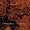 This Is Hell - Misfortunes - Music CD