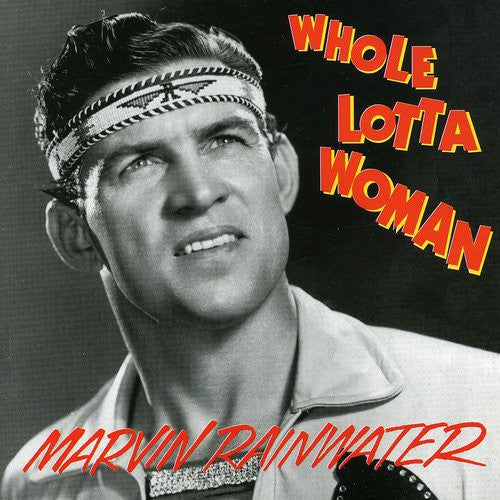 Rainwater,marvin - Whole Lotta Woman - Music CD