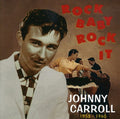 Carroll,johnny - Rock Baby Rock It - Music CD