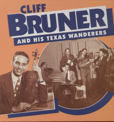 Bruner,cliff & Texas Wanderers - Cliff Bruner & His Texas Wande - Music CD