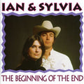 Ian & Sylvia - Beginning Of The End - Music CD