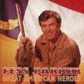 Parker,fess - Great American Heroes - Music CD