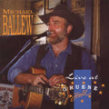 Ballew,michael - Live At Gruene Hall - Music CD