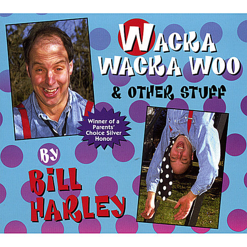 Harley,bill - Wacka Wacka Woo & Other Stuff - Music CD