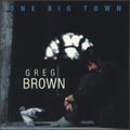 Brown,greg - One Big Town - Music CD