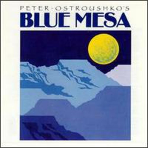 Ostroushko,peter - Blue Mesa - Music CD