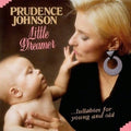 Johnson,prudence - Little Dreamer - Lullabies For Young & Old - Music CD