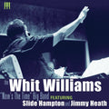 Williams,whit - Whit Williams Now's The Time Big Band - Music CD