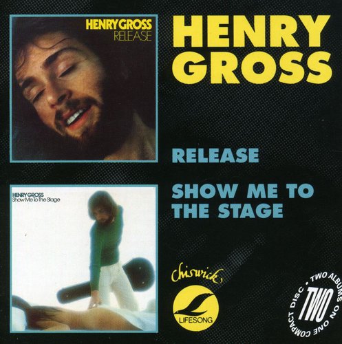 Gross,henry - Release / Show Me To The Stage - Music CD