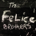 Felice Brothers - Felice Brothers - Vinyl Record