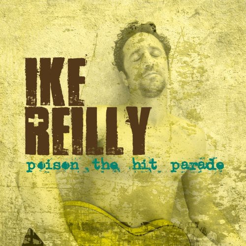 Reilly,ike - Poison The Hit Parade - Music CD