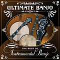 Ultimate Banjo: Best Of Instrumental Banjo / Var - Ultimate Banjo: Best Of Instrumental Banjo / Var - Music CD