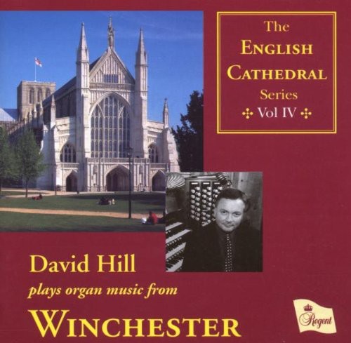 Elgar / Karg-elert / Wagner / Hill,david - English Cathedral Series: 4 - Winchester - Music CD