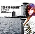 Cho,soo Quartet - Prayer - Music CD