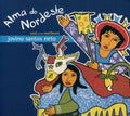 Neto,jovino Santos - Alma Do Nordeste ( Soul Of The Northeast ) - Music CD