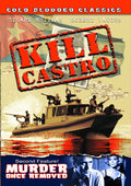 Kill Castro / Murder Once Removed - Kill Castro / Murder Once Removed - DVD
