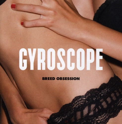 Gyroscope - Breed Obsession - Music CD