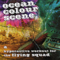 Ocean Colour Scene - Hyperactive Worko - Music CD