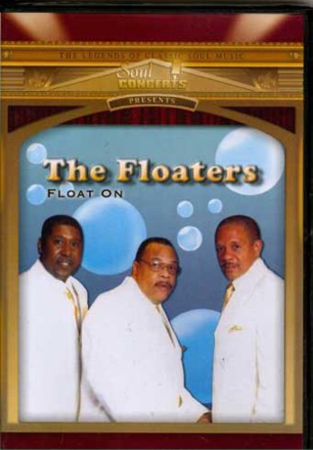 Floaters - Float On: Live In Concert - DVD