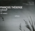 Theberge,francois Group - Soliloque - Music CD