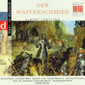 Lortzing - Der Waffenschmied - Music CD