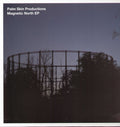 Palm Skin Productions - Magnetic North - Vinyl Record