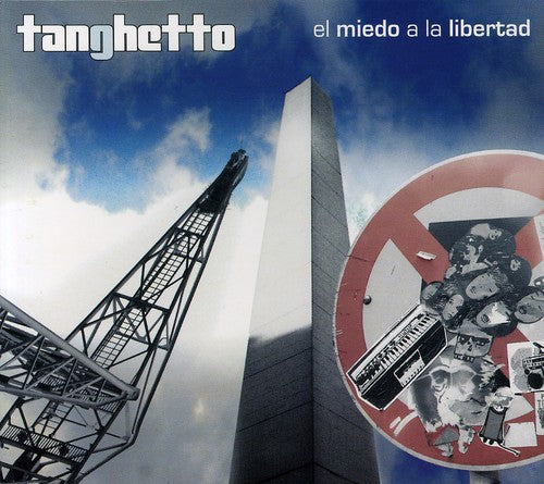 Tanghetto - Miedo A La Libertad - Music CD