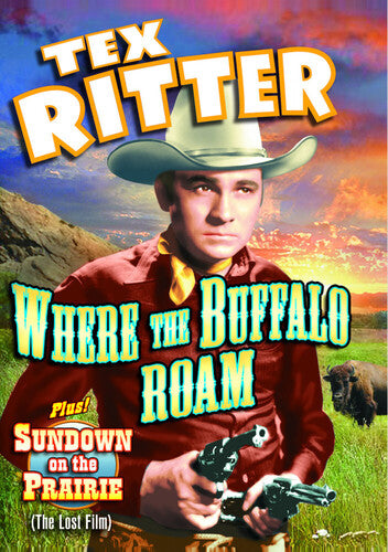Tex Ritter Double Feature: Where The Buffalo Roam - Tex Ritter Double Feature: Where The Buffalo Roam - DVD