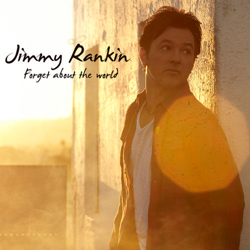 Rankin,jimmy - Forget About The World - Music CD