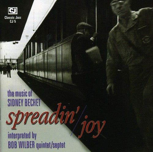 Wilbur,bob - Spreadin Joy / Music Of Sidney - Music CD