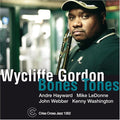 Gordon,wycliffe - Bones Tones - Music CD