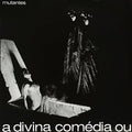 Os Mutantes - Divina Comedia Ou Ando Meio Desligado - Vinyl Record