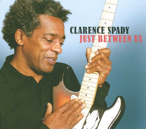 Spady,clarence - Just Between Us - Music CD