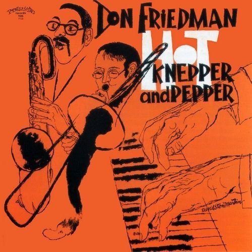 Friedman,don - Hot Knepper & Pepper - Music CD