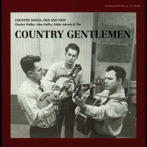 Country Gentlemen - Country Songs Old & New - Music CD