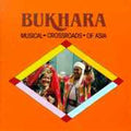 Bukhara: Musical Crossroads Of Asia / Various - Bukhara: Musical Crossroads Of Asia / Various - Music CD
