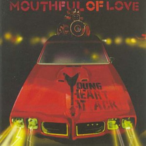 Young Heart Attack - Mouthful Of Love - Vinyl Record