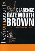 Brown,clarence Gatemouth - Live From Austin Texas - DVD