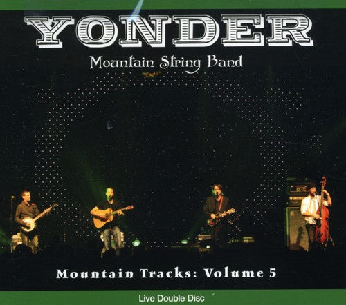 Yonder Mountain String Band - Mountain Tracks 5 - Music CD