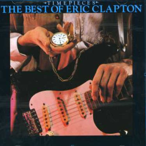 Clapton,eric - Time Pieces: Best Of Eric Clapton - Music CD