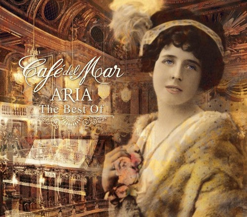 Cafe Del Mar: Best Of Aria / Various - Cafe Del Mar: Best Of Aria / Various - Music CD