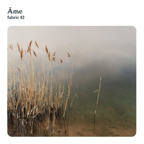 Ame - Fabric 42 - Music CD