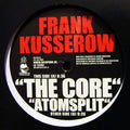 Kusserow,frank - Core / Atomsplit - Vinyl Record