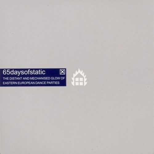 65daysofstatic - Distant & Mechanized Glow Of Eastern European - Music CD