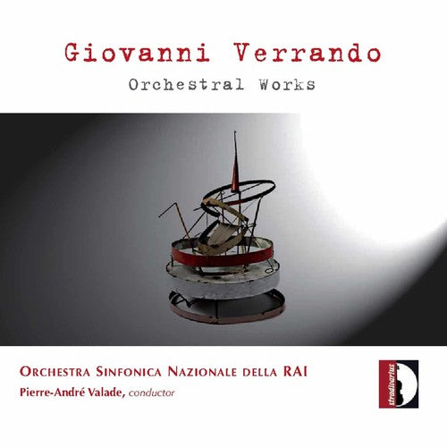 Verrando / Rai Nat'l Symphony Orchestra / Valade - Orchestral Works - Music CD