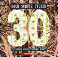 Koch / Schutz / Studer - Tales 30 Unintentional - Music CD