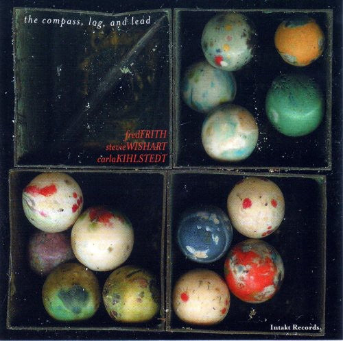 Firth / Frith / Kihlstedt - Compass Log Lead - Music CD