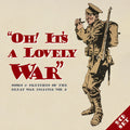 Oh It's A Lovely War 4 / Various - Oh It's A Lovely War 4 / Various - Music CD